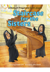 Staircase For Sisters Legend About St Joseph (Tales & Legends)